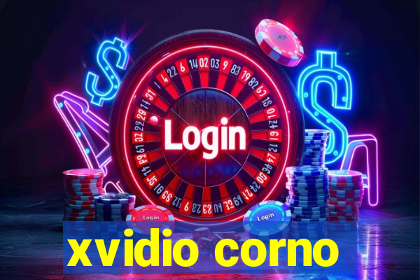 xvidio corno